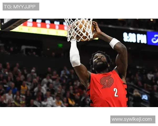 开拓者与老鹰对决前瞻分析双方战术特点及球员表现展望